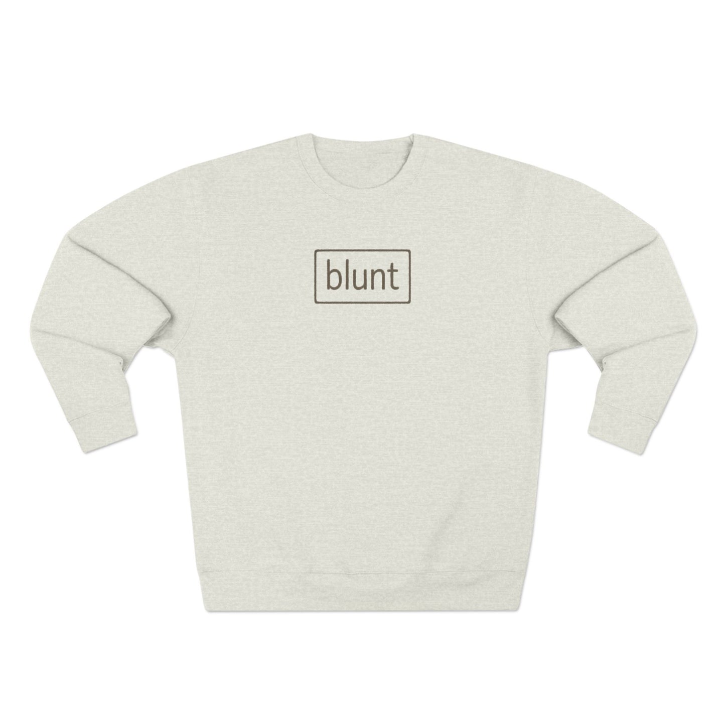 blunt Cozy Crewneck Sweatshirt