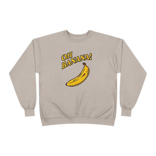 OH BANANA! Unisex EcoSmart® Crewneck Sweatshirt