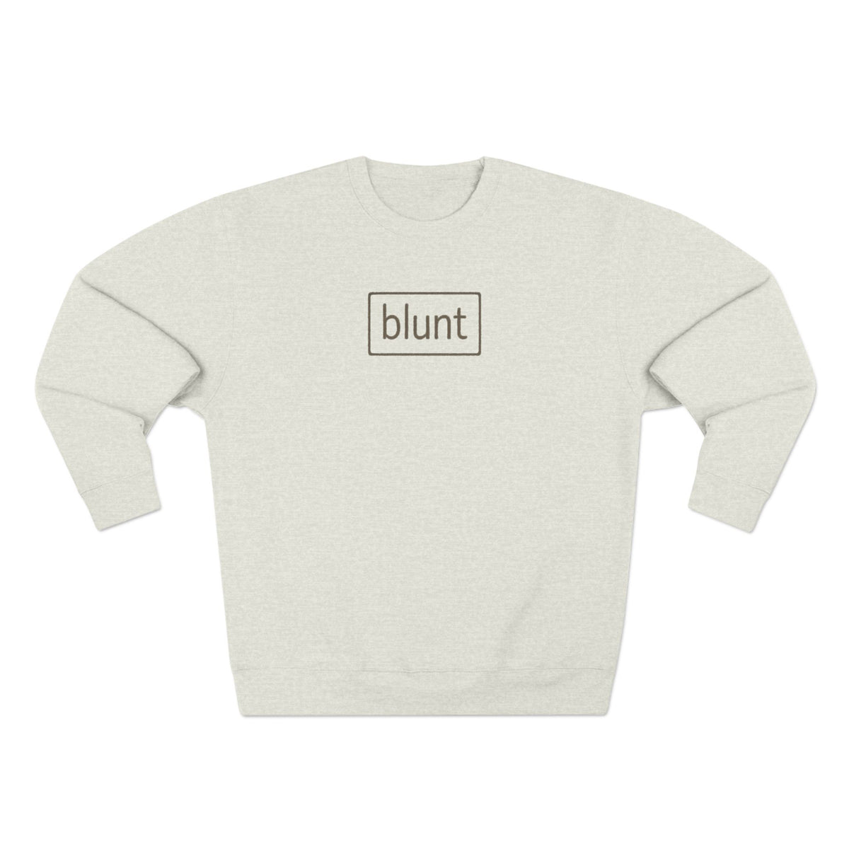 blunt Cozy Crewneck Sweatshirt