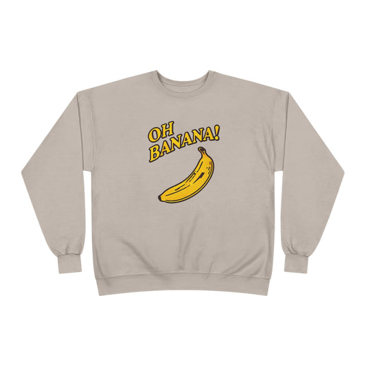 OH BANANA! Unisex EcoSmart® Crewneck Sweatshirt