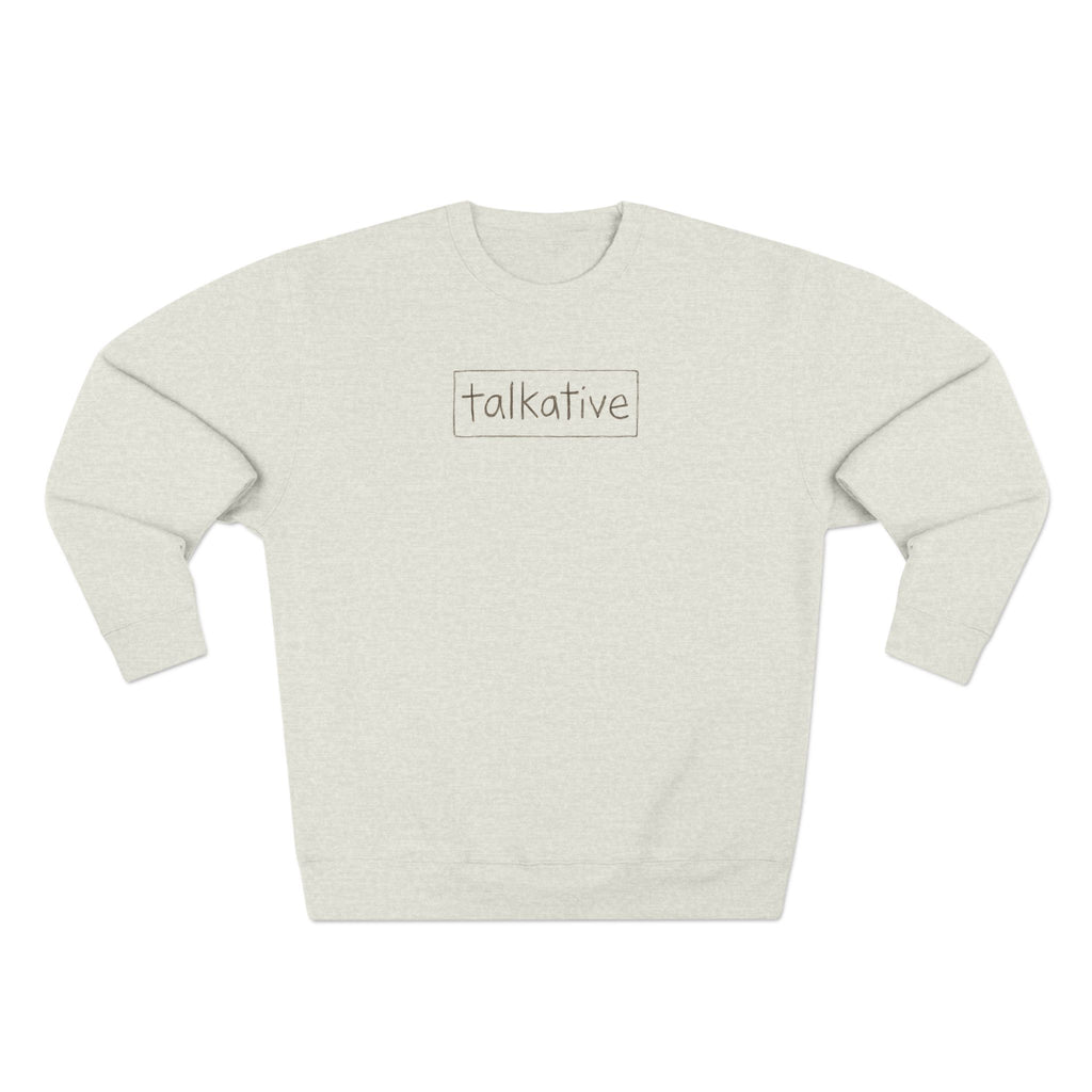 talkative Cozy Crewneck Sweatshirt