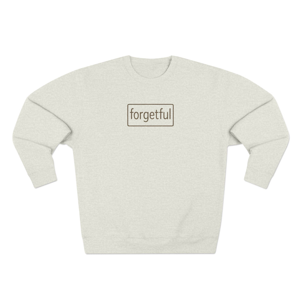 forgetful Cozy Crewneck Sweatshirt